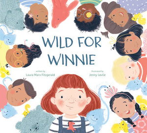 Wild for Winnie Hardcover by Laura Marx Fitzgerald; illustrated by Jenny Lovlie