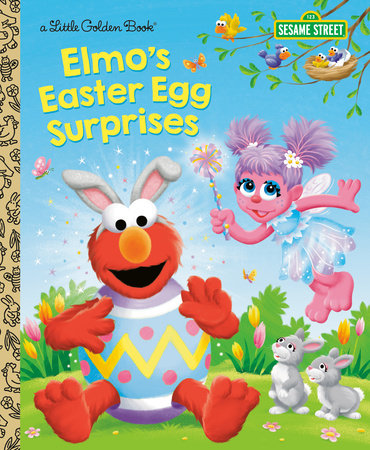 Elmo's Easter Egg Surprises (Sesame Street) Hardcover by Christy Webster; illustrated by Tom Brannon