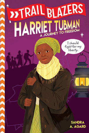 Trailblazers: Harriet Tubman Paperback by Sandra A. Agard