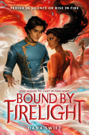 Bound by Firelight Hardcover by Dana Swift