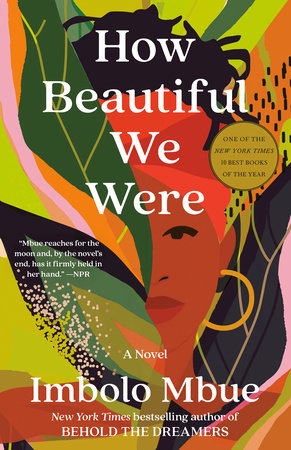 How Beautiful We Were Paperback by Imbolo Mbue
