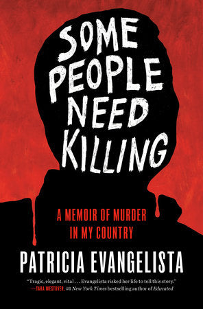 Some People Need Killing Hardcover by Patricia Evangelista