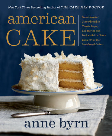 American Cake Paperback by Anne Byrn