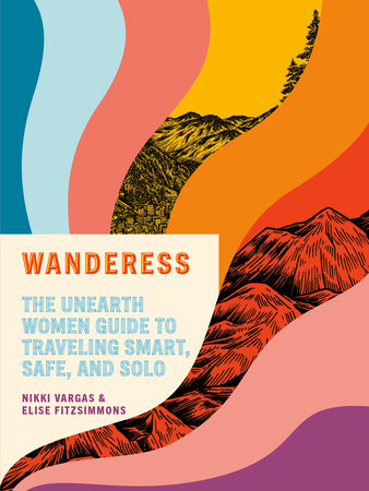 Wanderess Paperback by Nikki Vargas and Elise Fitzsimmons