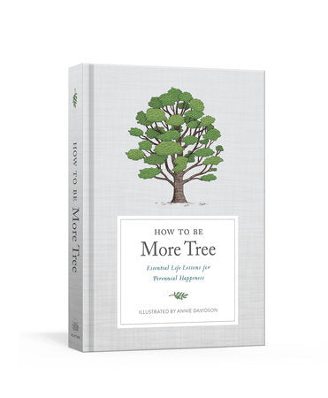 How to Be More Tree Hardcover by Potter Gift