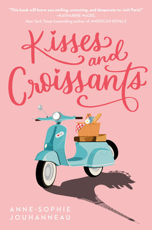 Kisses and Croissants Paperback by Anne-Sophie Jouhanneau