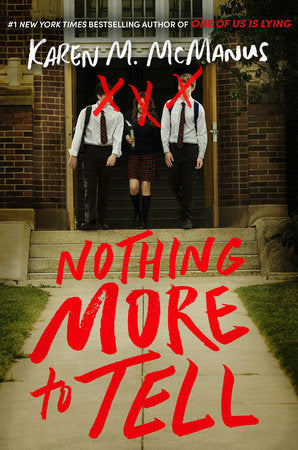 Nothing More to Tell Hardcover by Karen M. McManus