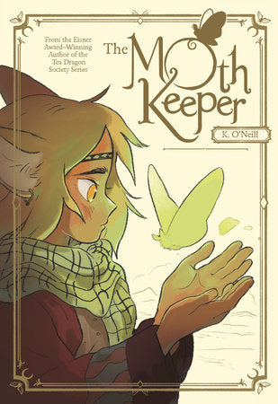 The Moth Keeper: (A Graphic Novel) Hardcover by K. O'Neill