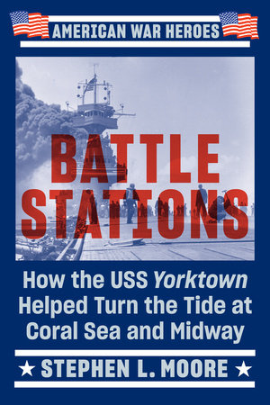 Battle Stations Paperback by Stephen L. Moore