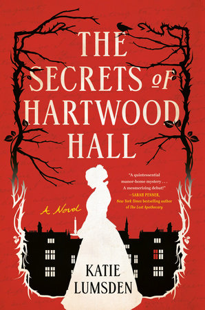 The Secrets of Hartwood Hall Hardcover by Katie Lumsden