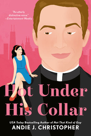 Hot Under His Collar Paperback by Andie J. Christopher