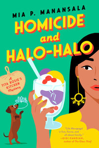 Homicide and Halo-Halo Paperback by Mia P. Manansala