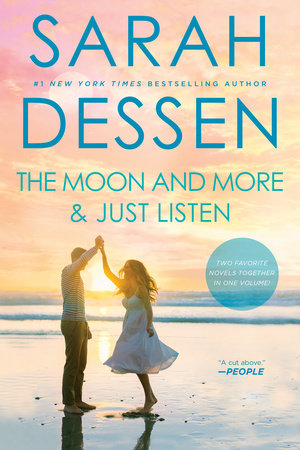 The Moon and More and Just Listen Paperback by Sarah Dessen
