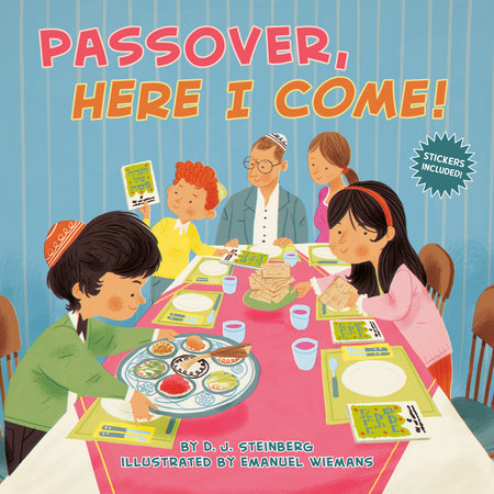 Passover, Here I Come! Paperback by D. J. Steinberg; Illustrated by Emanuel Wiemans