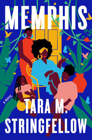 Memphis Paperback by Tara M. Stringfellow