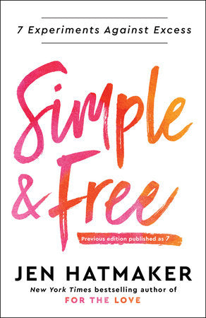 Simple and Free Paperback by Jen Hatmaker