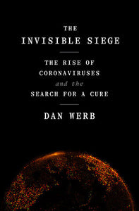 The Invisible Siege Hardcover by Dan Werb
