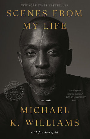 Scenes from My Life Paperback by Michael K. Williams with Jon Sternfeld