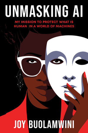 Unmasking AI Hardcover by Joy Buolamwini