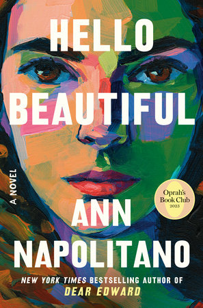 Hello Beautiful (Oprah's Book Club): A Novel Hardcover by Ann Napolitano