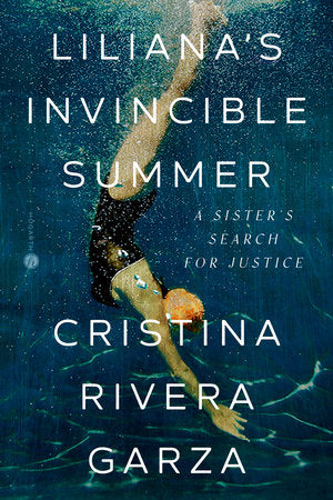 Liliana's Invincible Summer Hardcover by Cristina Rivera Garza