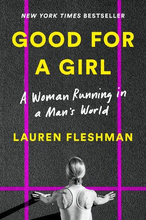 Good for a Girl Hardcover by Lauren Fleshman