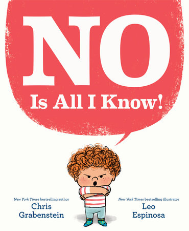 NO Is All I Know! Hardcover by Chris Grabenstein