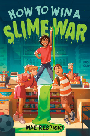 How to Win a Slime War Paperback by Mae Respicio