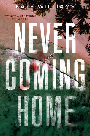 Never Coming Home Paperback by Kate M. Williams