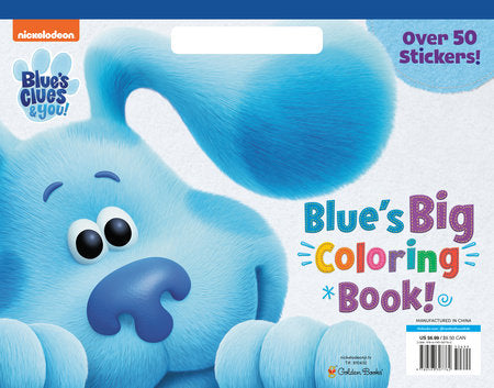Blue's Big Coloring Book (Blue's Clues & You) Paperback by Golden Books; illustrated by Golden Books