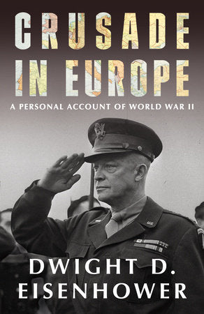 Crusade in Europe Paperback by Dwight D. Eisenhower