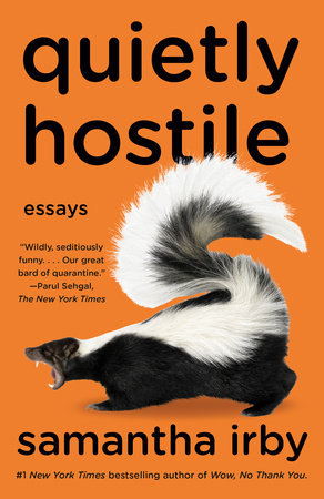 Quietly Hostile Paperback by Samantha Irby