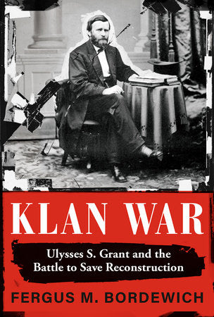Klan War Hardcover by Fergus M. Bordewich