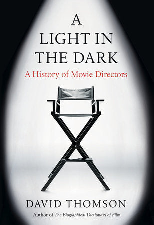 A Light in the Dark Hardcover by David Thomson