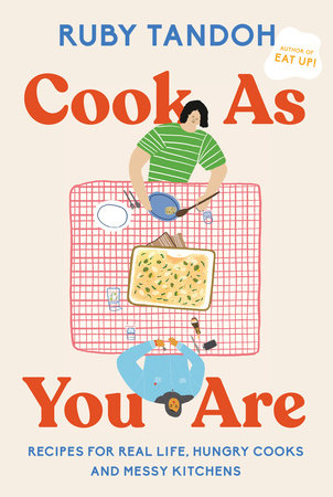 Cook As You Are Hardcover by Ruby Tandoh