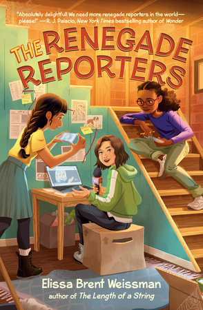 The Renegade Reporters Paperback by Elissa Brent Weissman