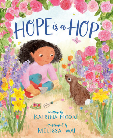 Hope Is a Hop Hardcover by Katrina Moore