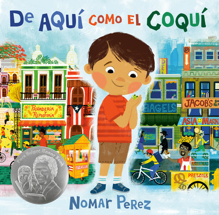 De aquí como el coquí Hardcover by Nomar Perez; translated by Farah Perez