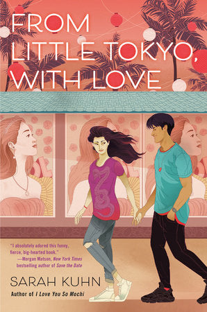 From Little Tokyo, with Love Hardcover by Sarah Kuhn
