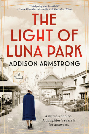 The Light of Luna Park Paperback by Addison Armstrong
