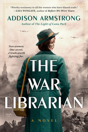 The War Librarian Paperback by Addison Armstrong