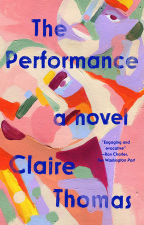 The Performance Paperback by Claire Thomas