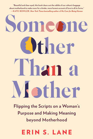 Someone Other Than a Mother Hardcover by Erin S. Lane