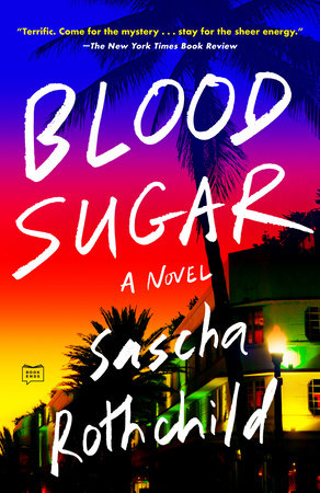 Blood Sugar Paperback by Sascha Rothchild