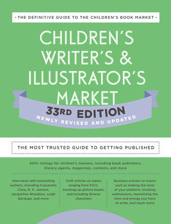 Children's Writer's & Illustrator's Market 33rd Edition Paperback by edited by Amy Jones