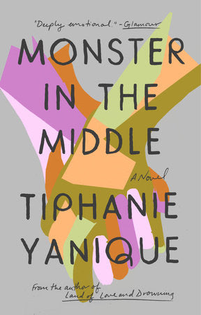 Monster in the Middle Paperback by Tiphanie Yanique
