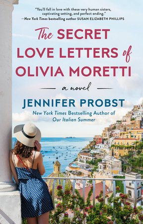 The Secret Love Letters of Olivia Moretti Paperback by Jennifer Probst
