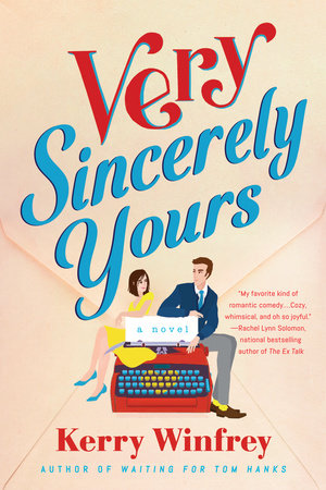 Very Sincerely Yours Paperback by Kerry Winfrey