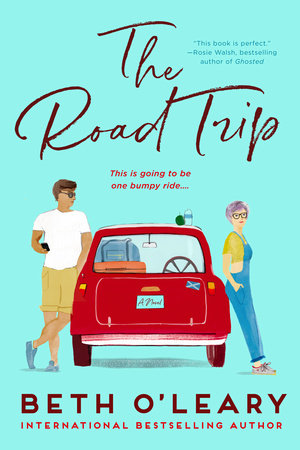 The Road Trip Paperback by Beth O'Leary