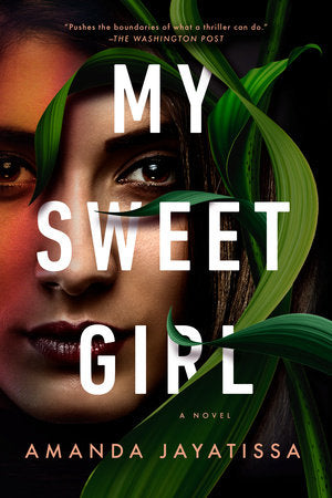 My Sweet Girl Paperback by Amanda Jayatissa